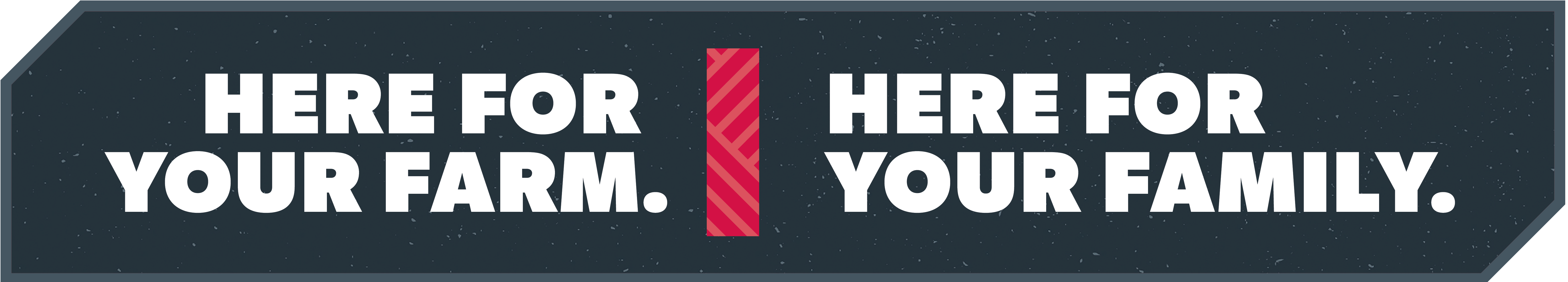 Here For Your Farm Here for Your Family logo